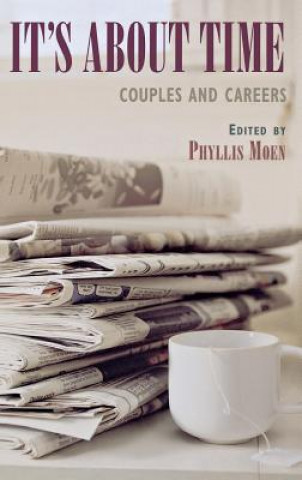 Knjiga It's about Time Phyllis Moen