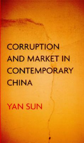 Buch Corruption and Market in Contemporary China Yan Sun