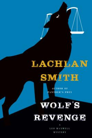 Kniha Wolf's Revenge Lachlan Smith