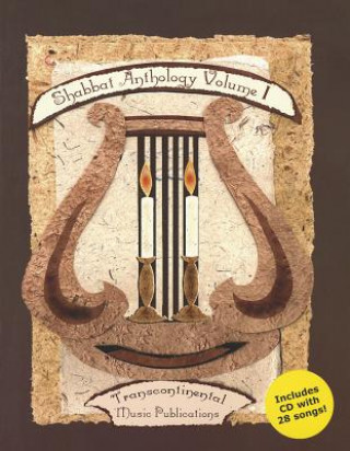 Książka Shabbat Anthology, Volume One [With CD (Audio)] J. Mark Dunn