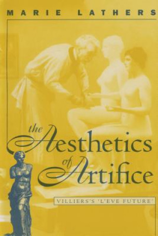 Carte The Aesthetics of Artifice Marie Lathers