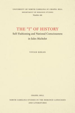 Kniha The "I" of History Vivian Kogan