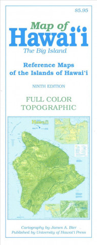 Tiskovina Map of Hawai'i: The Big Island James A. Bier