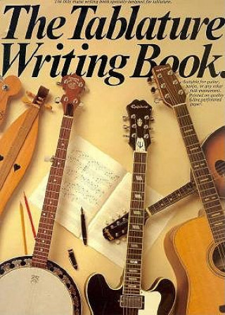 Книга The Tablature Writing Book Music Sales Corporation