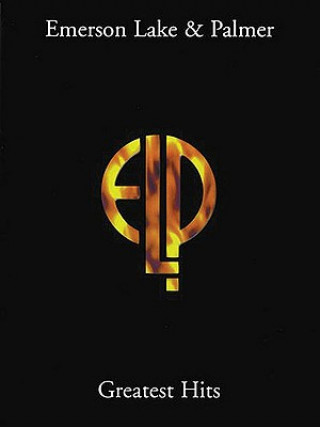 Carte Emerson, Lake, & Palmer - Greatest Hits: P/V/G Folio Lake Emerson