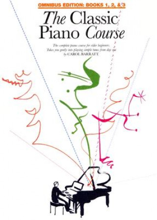 Kniha The Classic Piano Course: Books 1, 2 & 3 Carol Barratt
