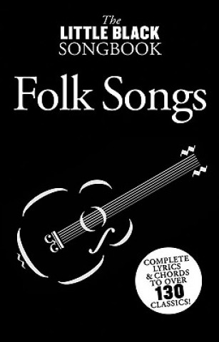 Kniha Little Black Songbook of Folk Songs: Lyrics/Chord Symbols Music Sales Corporation