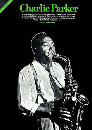 Knjiga Charlie Parker - Jazz Masters Series: For All C Instruments Stuart Isacoff