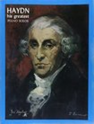 Knjiga Haydn - His Greatest Joseph Haydn