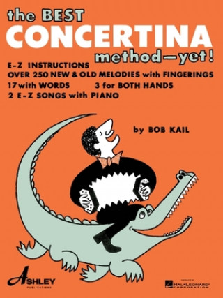 Könyv The Best Concertina Method Yet Bob Kail