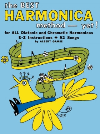 Knjiga The Best Harmonica Method - Yet! Albert Gamse