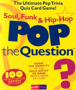 Kniha Pop the Question Soul, Funk & Hip-Hop Music Games