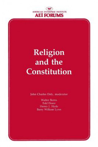 Kniha Religion and the Constitution Walter Berns