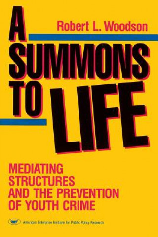 Kniha Summons to Life Robert L. Woodson