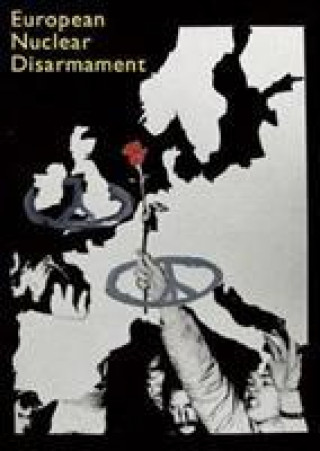 Kniha European Nuclear Disarmament 