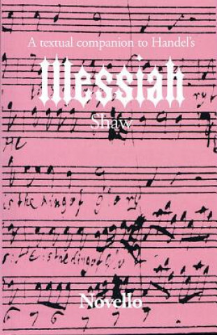 Kniha A Textual Companion to Handel's Messiah Watkins Shaw