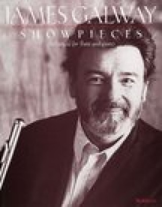 Könyv James Galway - Showpieces: Flute/Piccolo & Piano Accompaniment James Galway