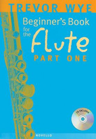 Kniha Beginner's Book for the Flute, Part One [With CD] Trevor Wye