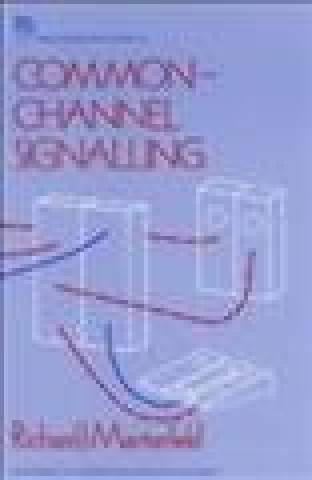 Book Common-Channel Signalling Richard J. Manterfield