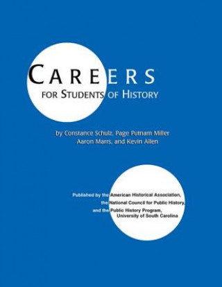 Carte Careers for Students of History Constance Shulz