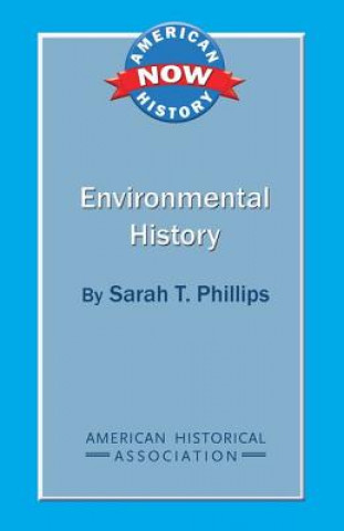 Książka Environmental History Sarah T. Phillips