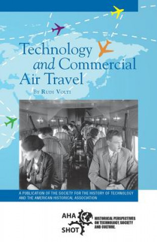 Kniha Technology and Commercial Air Travel Rudi Volti