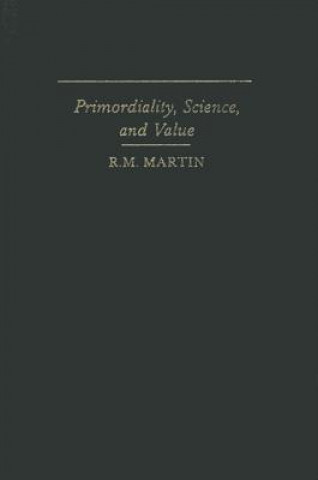 Boek Primordiality, Science, and Value Richard M. Martin