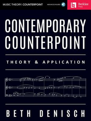 Knjiga Contemporary Counterpoint: Theory & Application Beth Denisch