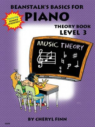 Kniha Beanstalk's Basics for Piano: Theory Book Book 3 Cheryl Finn