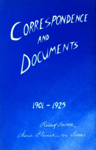 Kniha Correspondence and Documents 1901-1925 Rudolf Steiner