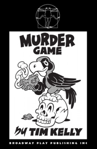 Kniha Murder Game Tim Kelly