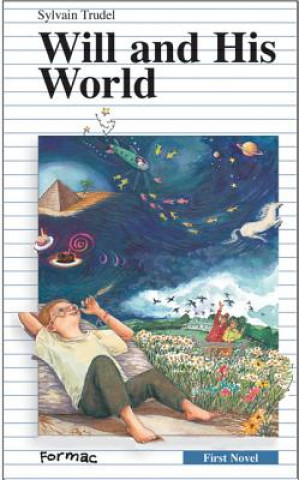 Boek Will and His World Sylvain Trudel