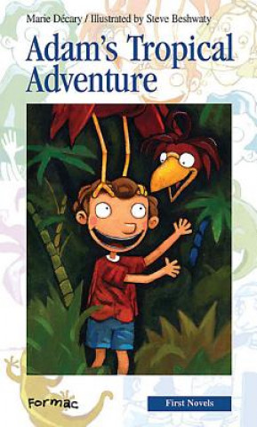 Книга Adam's Tropical Adventure Marie D?cary