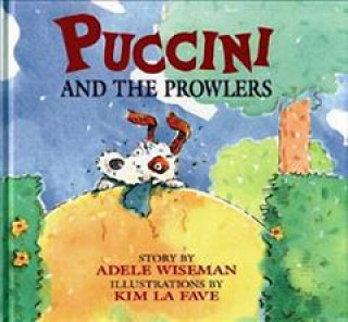 Könyv Puccini and the Prowlers Adele Wiseman