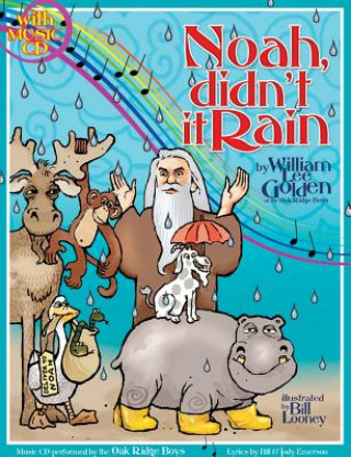 Kniha Noah, Didn't It Rain [With CD] William Lee Golden