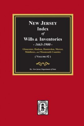 Carte New Jersey Index of Wills and Inventories, 1663-1900. (Volume #2) New Jersey Department Of State