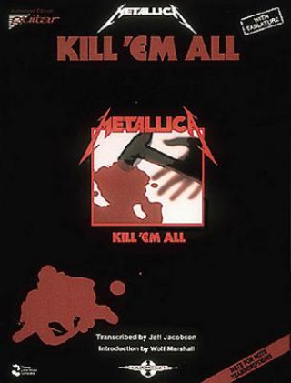 Kniha Metallica - Kill 'em All Metallica