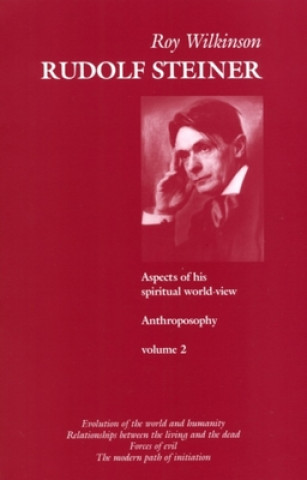 Carte Rudolf Steiner: Aspects of His Spiritual World-View Roy Wilkinson