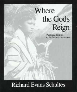 Kniha Where the Gods Reign Mark J. Plotkin