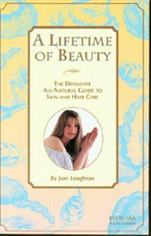 Kniha Lifetime of Beauty Joni Loughran