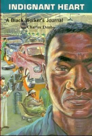 Buch Indignant Heart Charles Denby