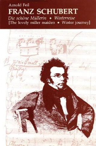 Carte FRANZ SCHUBERT DIE SCHONE MULCB Arnold Feil