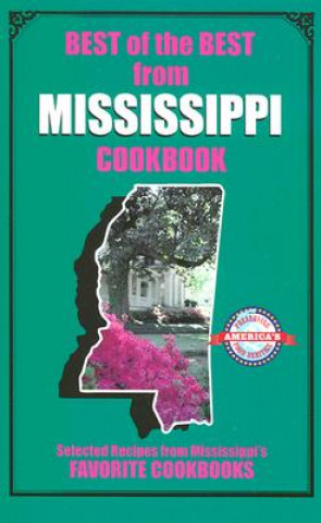 Livre Best of the Best from Mississippi: Selected Recipes from Mississippi's Favorite Cookbooks Gwen McKee