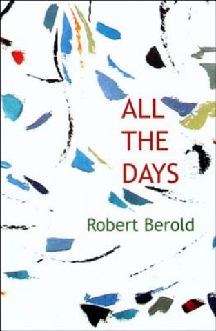 Buch All the Days Robert Berold