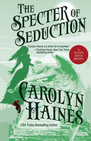 Kniha The Specter of Seduction Carolyn Haines
