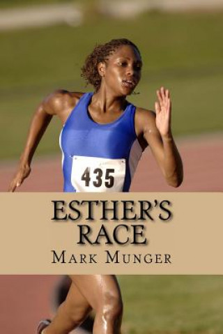 Książka Esther's Race Mark Munger