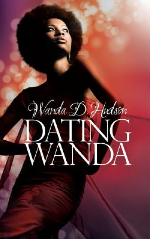 Knjiga Dating Wanda Wanda D. Hudson