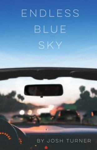 Knjiga Endless Blue Sky Josh Turner