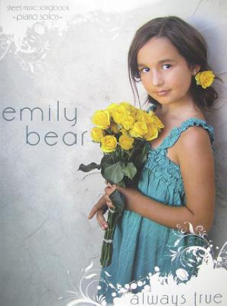 Kniha Emily Bear - Always True Emily Bear