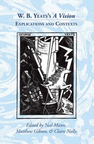 Book W.B: Explications and Contexts Neil Mann